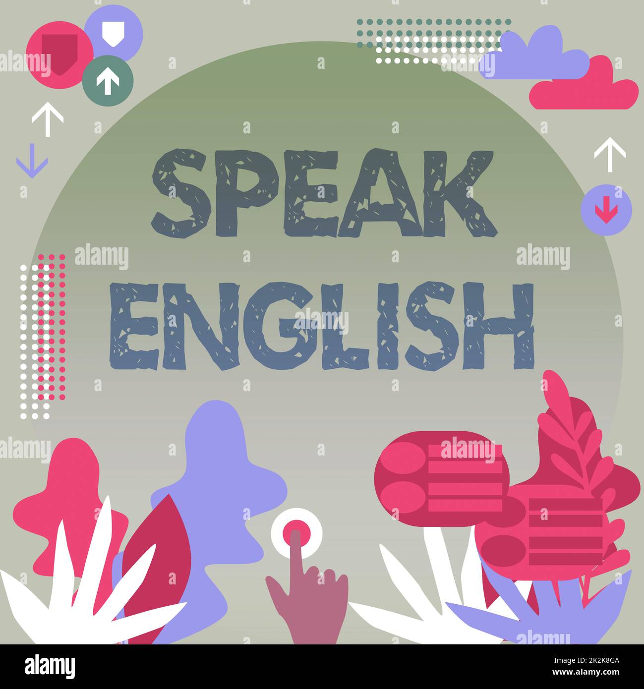 Inspiration showing sign Speak English. Concept Study another