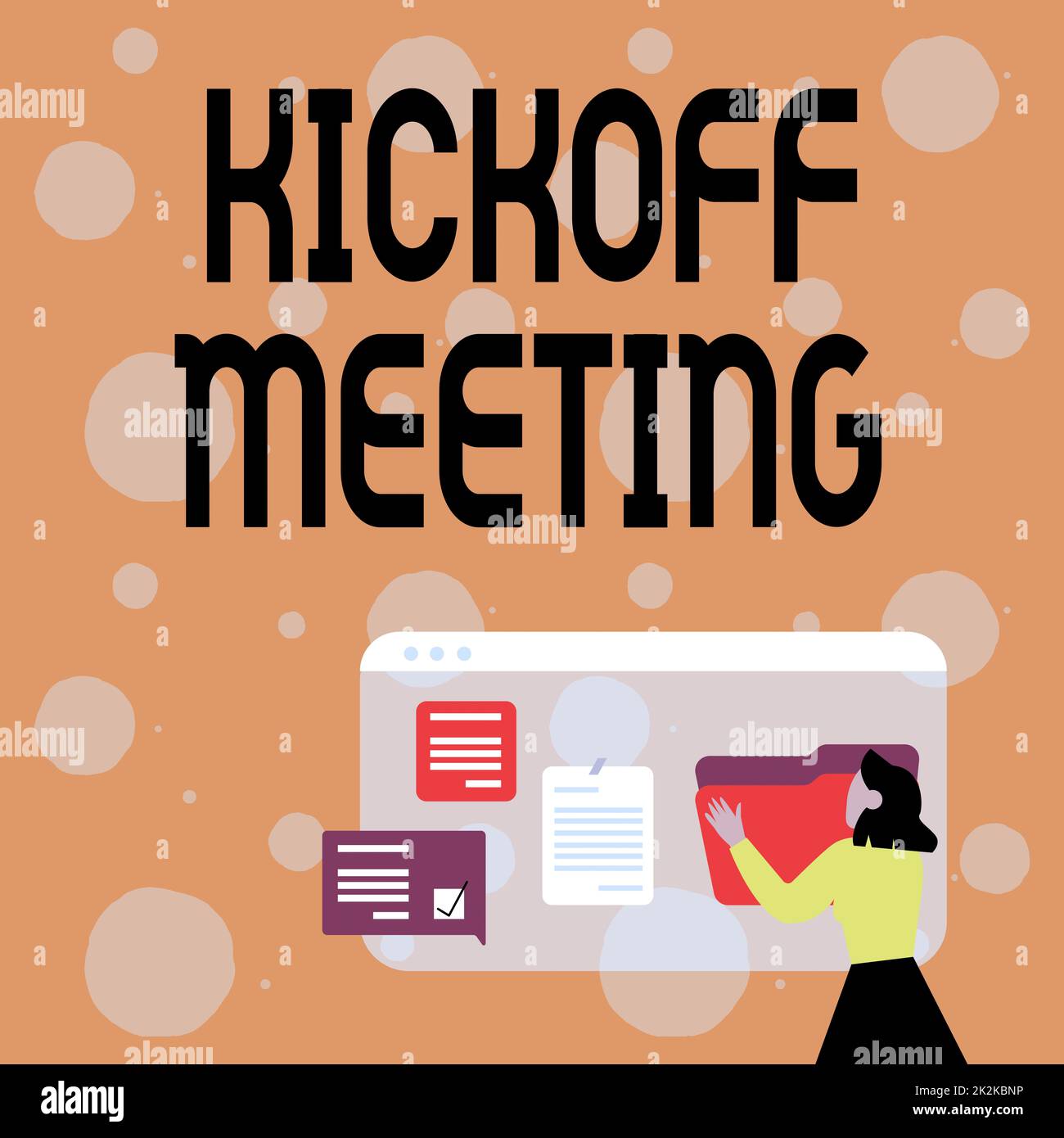 Text caption presenting Kickoff Meeting. Word for Special discussion on