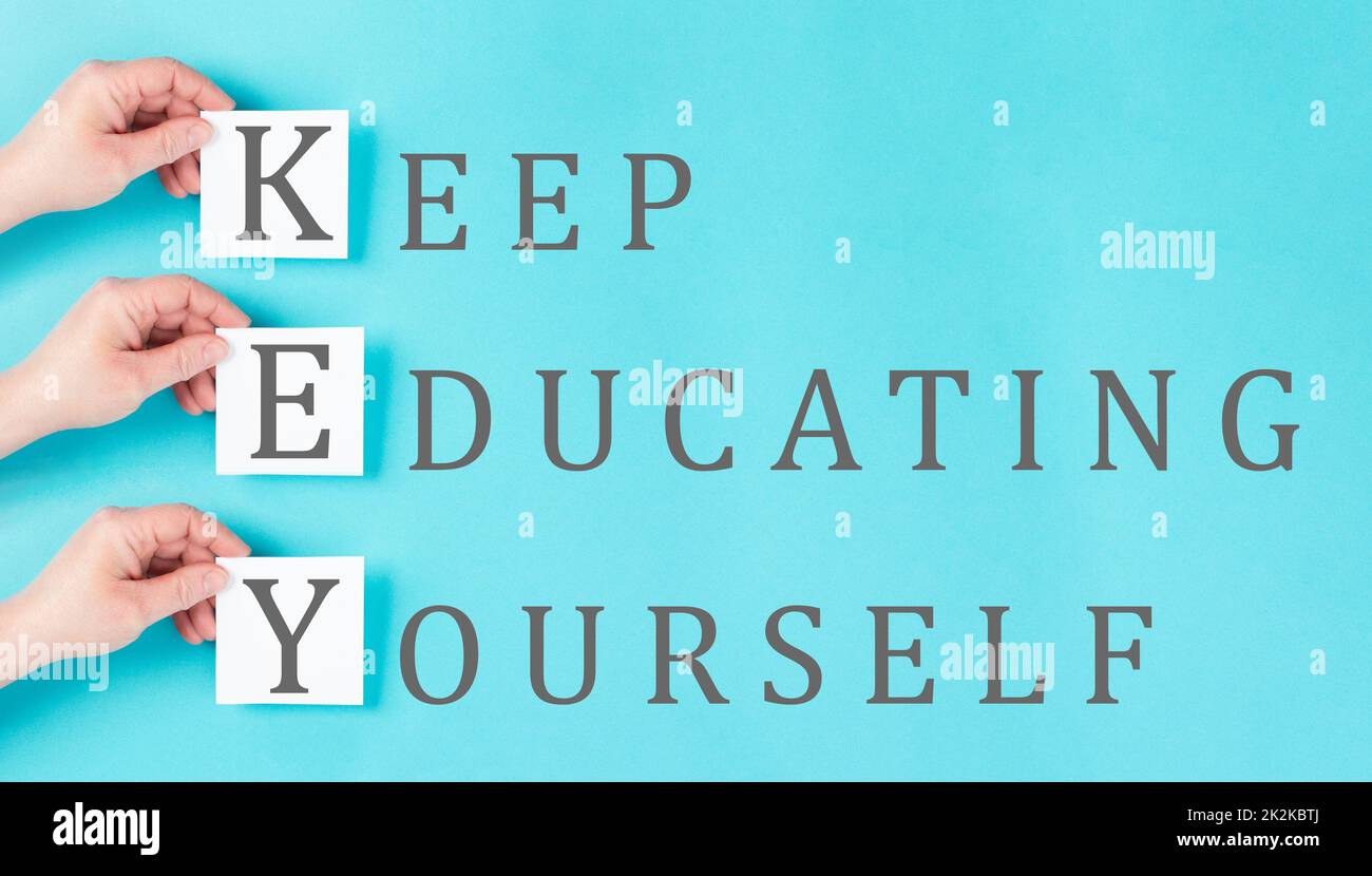 Keep educating yourself, learning strategy to improve skills, personal development, education and business concept Stock Photo