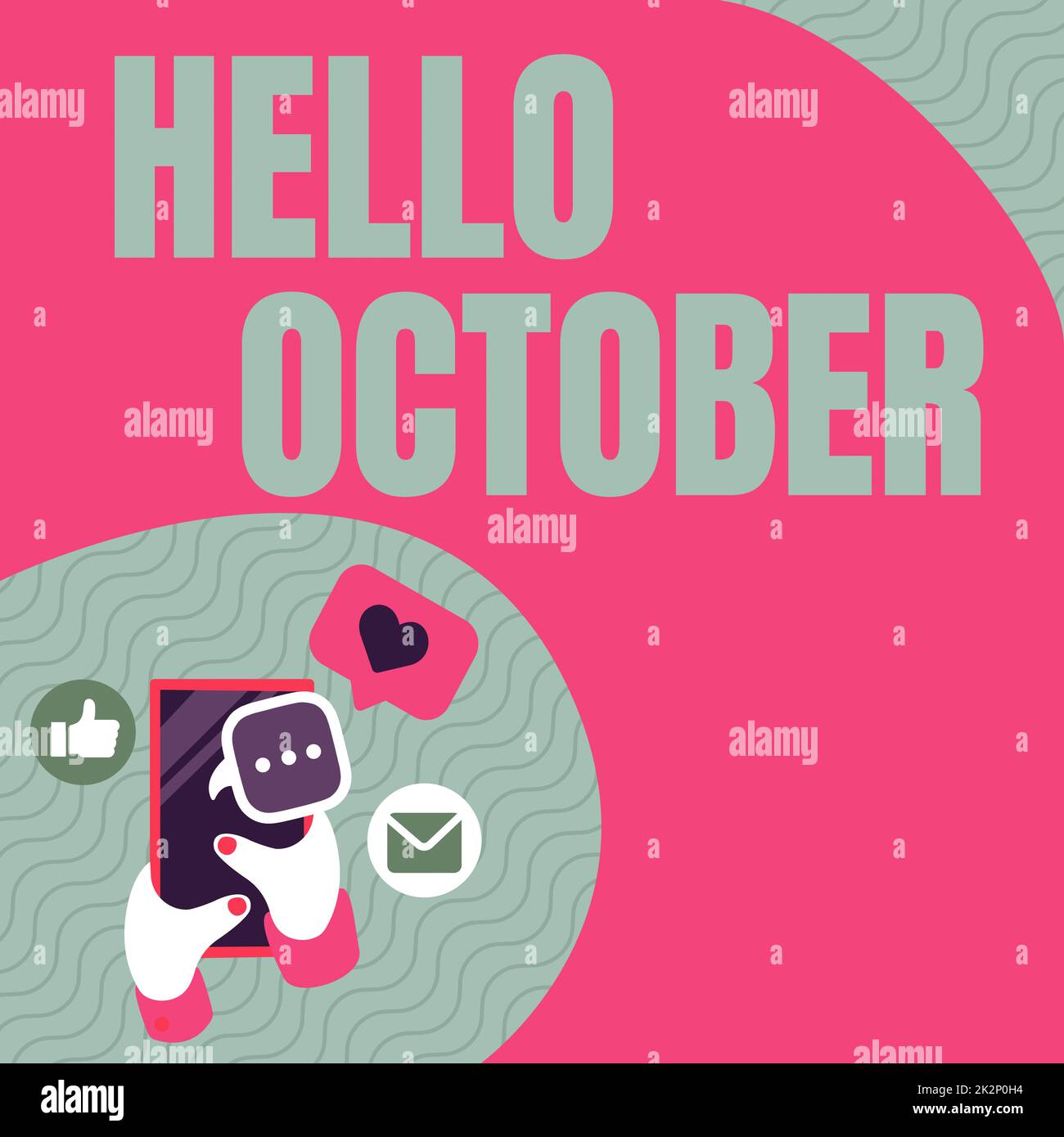 Writing displaying text Hello October, Business showcase Last Quarter Tenth Month 30days Season Greeting Hand Holding Mobile Phone Pressing Applicatio Stock Photo