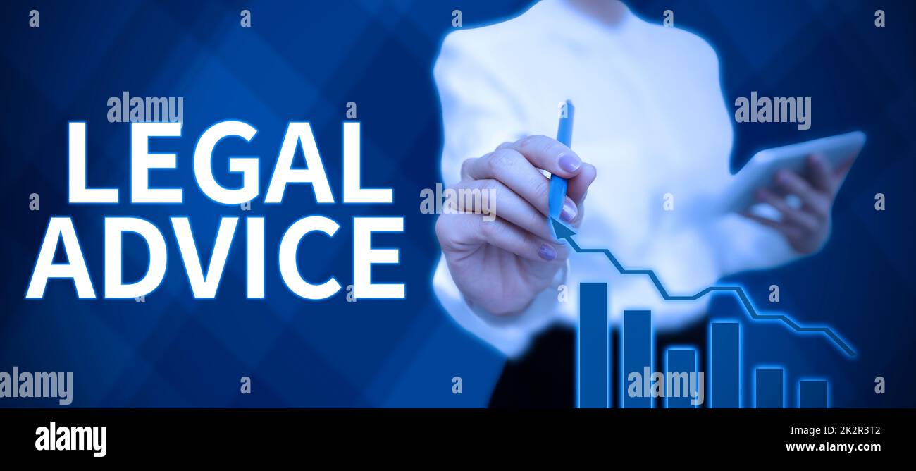 Sign displaying Legal Advice. Business showcase Lawyer opinion about