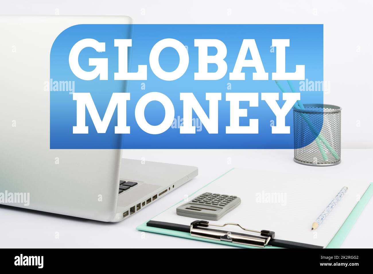 Conceptual caption Global Money. Word Written on International finance World currency Transacted