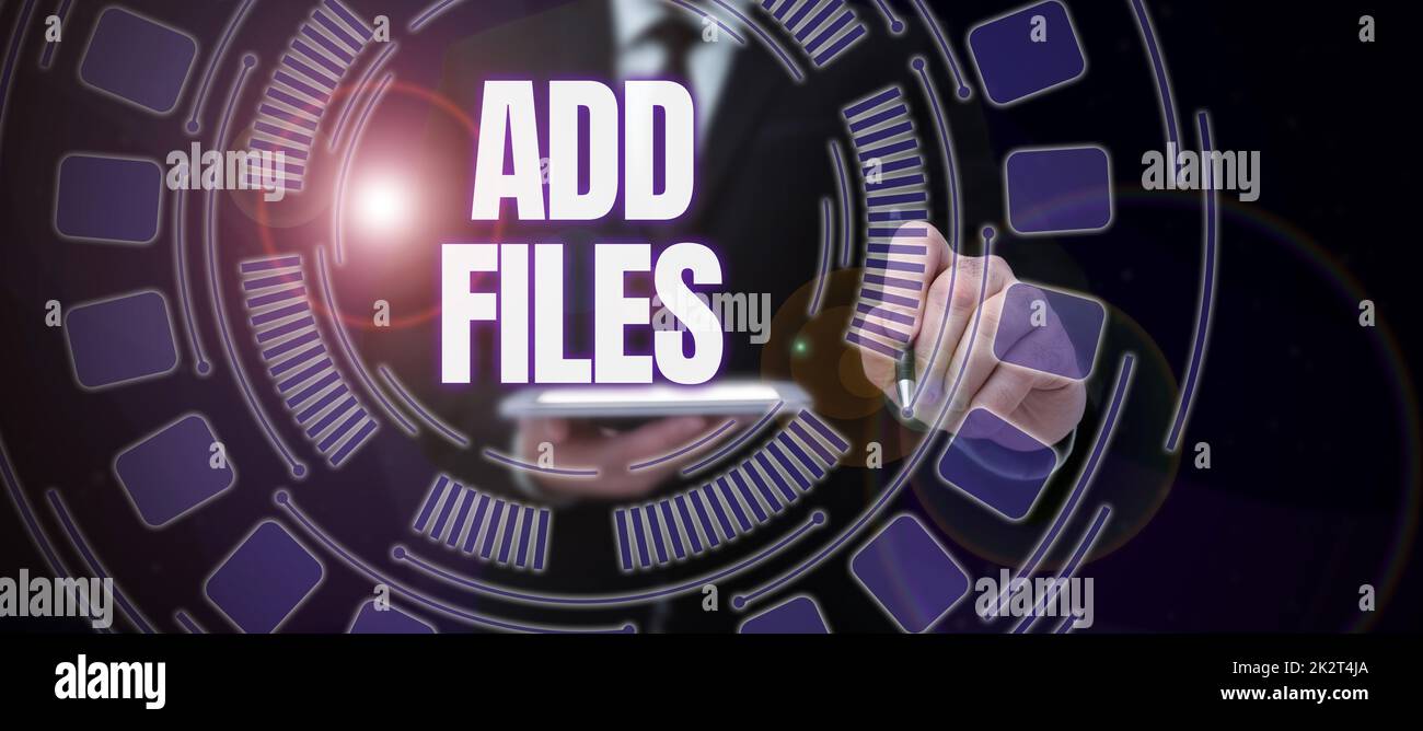 Text caption presenting Add Files. Business idea To put more ...