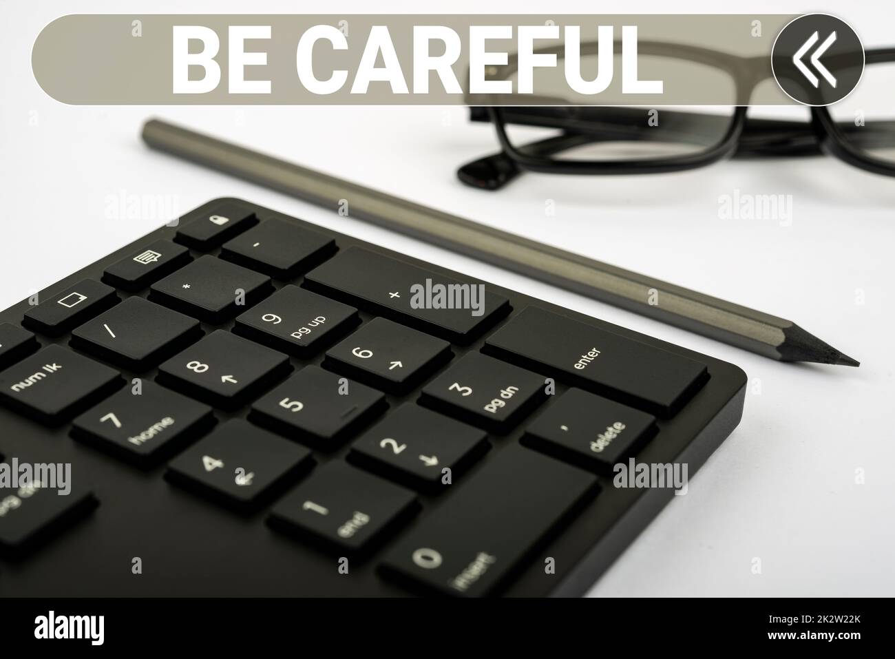 Handwriting text Be Careful. Conceptual photo making sure of avoiding potential danger mishap or harm Computer Keyboard And Symbol.Information Medium For Communication. Stock Photo