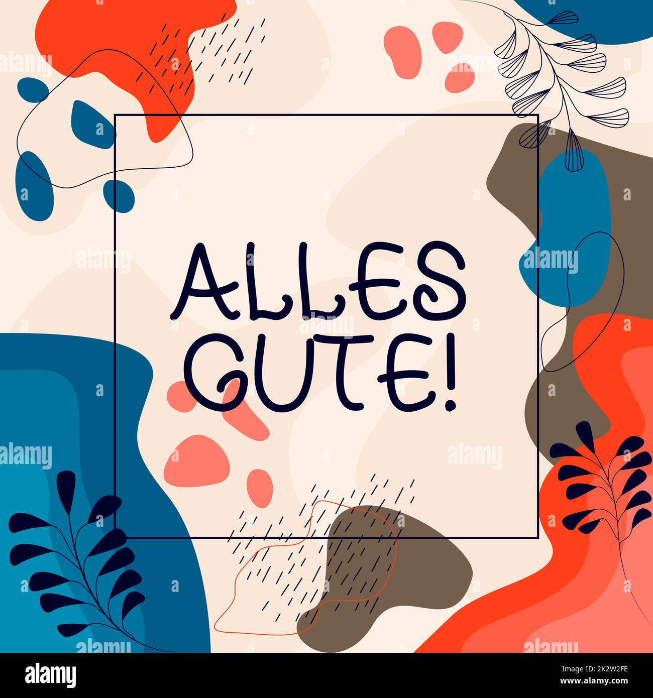 Conceptual caption Alles Gute. Word for german translation all the best for birthday or any occasion Blank Frame Decorated With Abstract Modernized Forms Flowers And Foliage. Stock Photo
