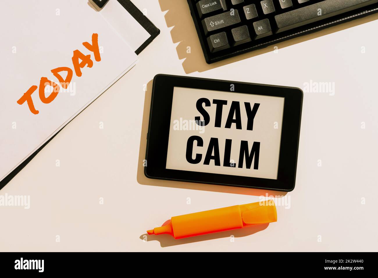 Conceptual display Stay Calm. Word Written on Maintain in a state of motion smoothly even under pressure -47117 Stock Photo