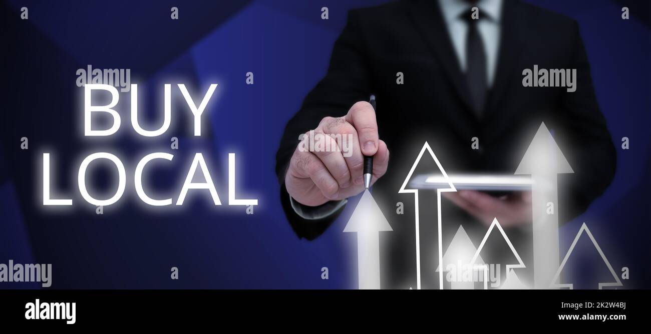 Conceptual display Buy Local. Internet Concept Patronizing products ...
