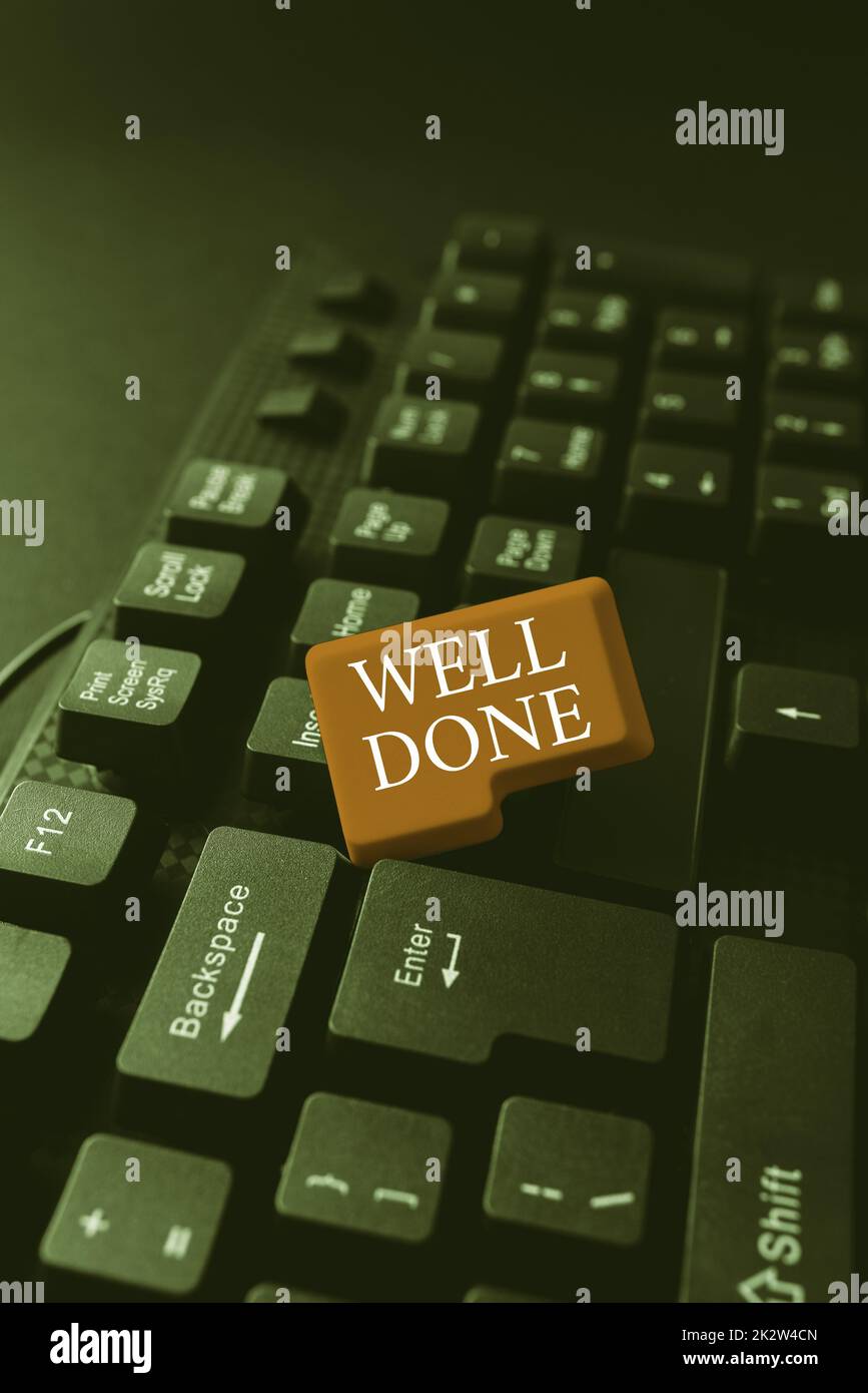 Writing displaying text Well Done. Word for Peform accurately and diligently with skill and efficiently -48871 Stock Photo