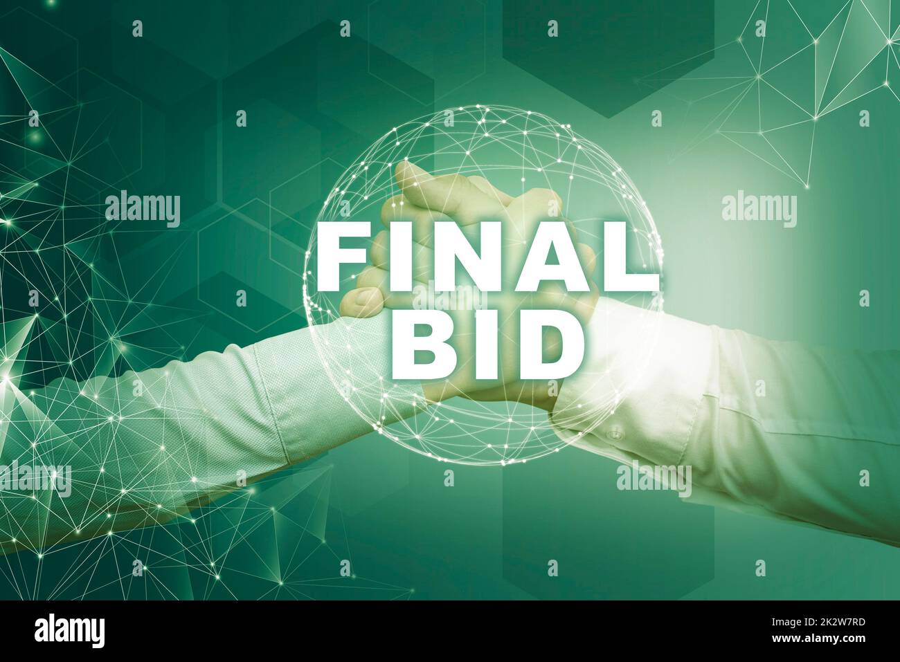 Conceptual display Final Bid. Business concept The decided cost of an item which is usualy very expensive Hands shaking symbolizing globalization presenting teamwork. Stock Photo