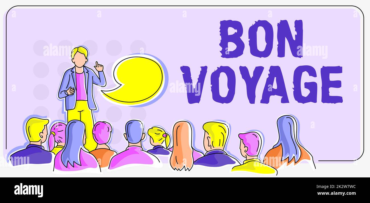 Text sign showing Bon Voyage. Word for used express good wishes to someone about set off on journey Person delivering presentation displaying newest business strategies. Stock Photo