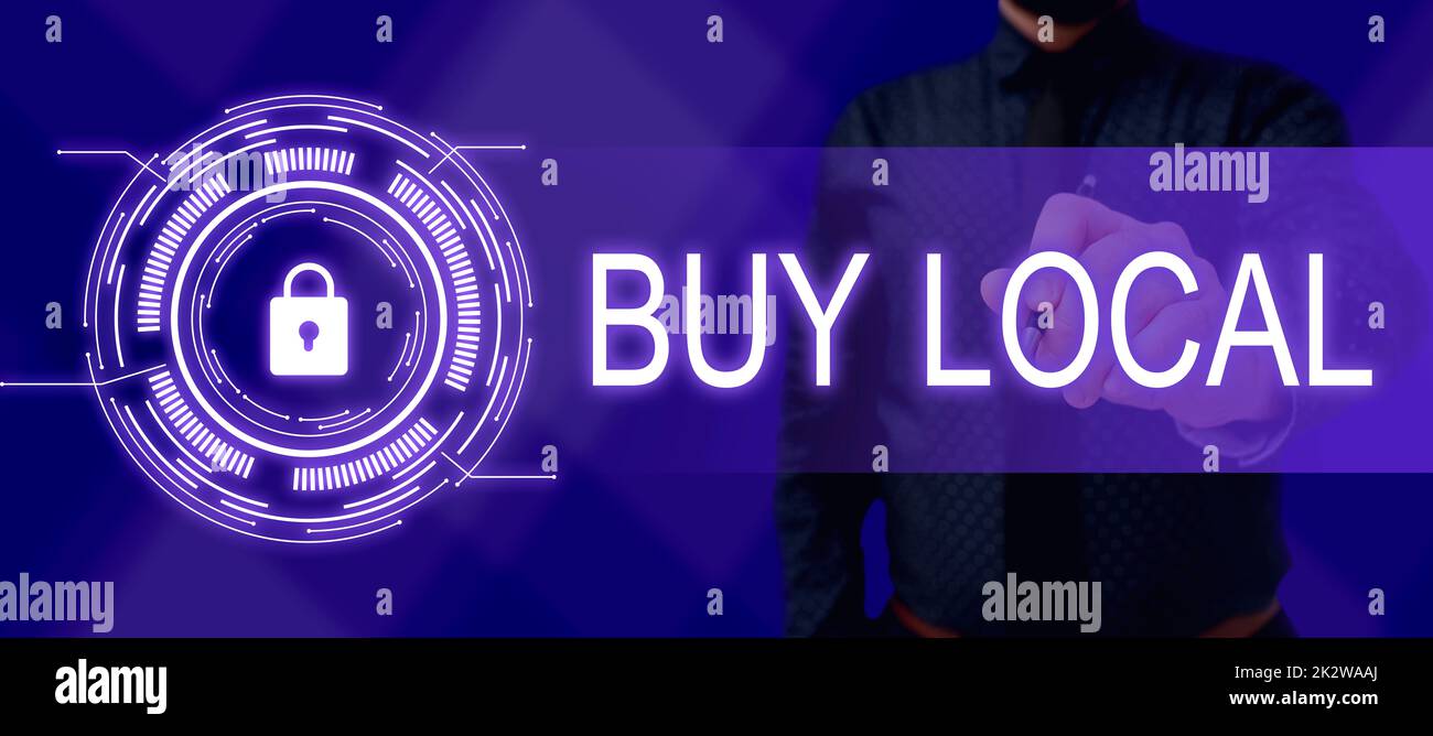 Conceptual display Buy Local. Business showcase Patronizing products ...