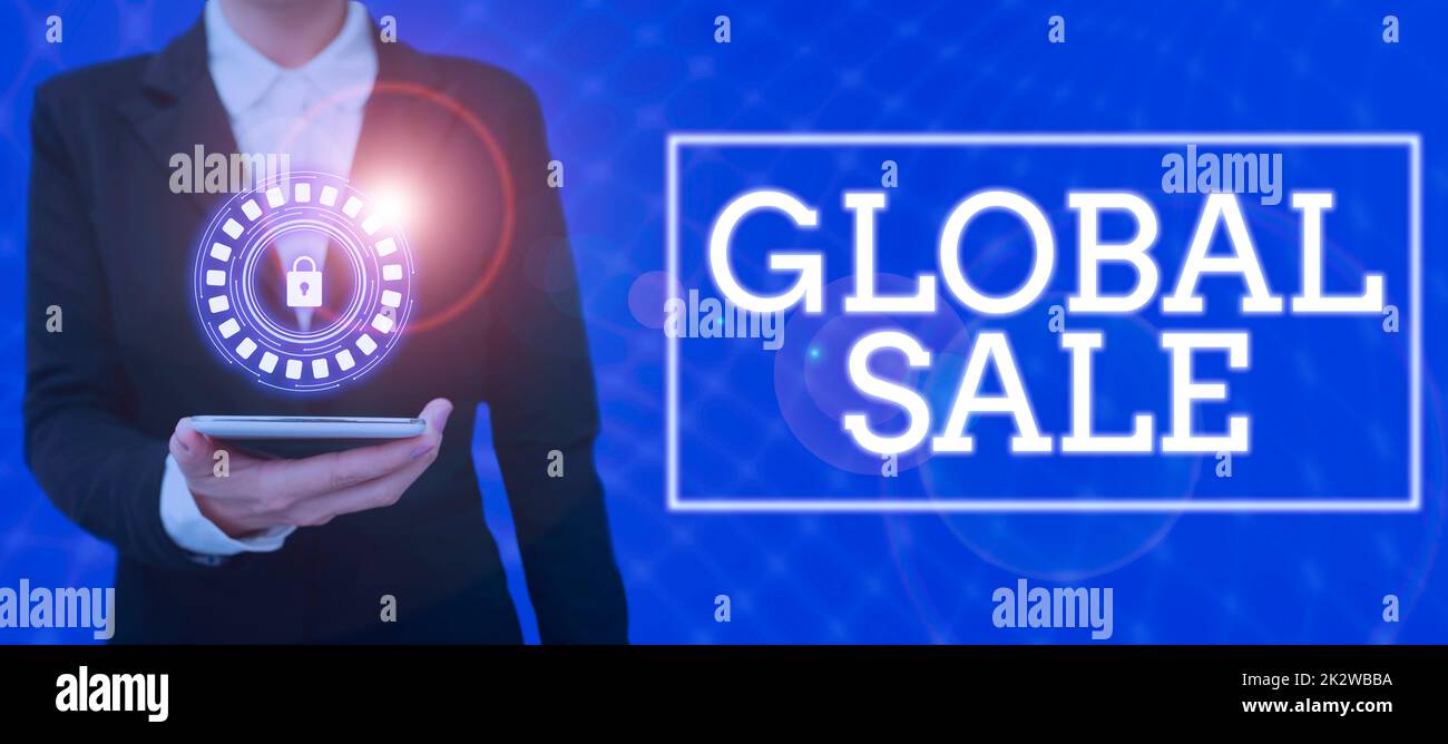 Sign displaying Global Sale. Business overview managers operations for companies do business internationally -47242 Stock Photo