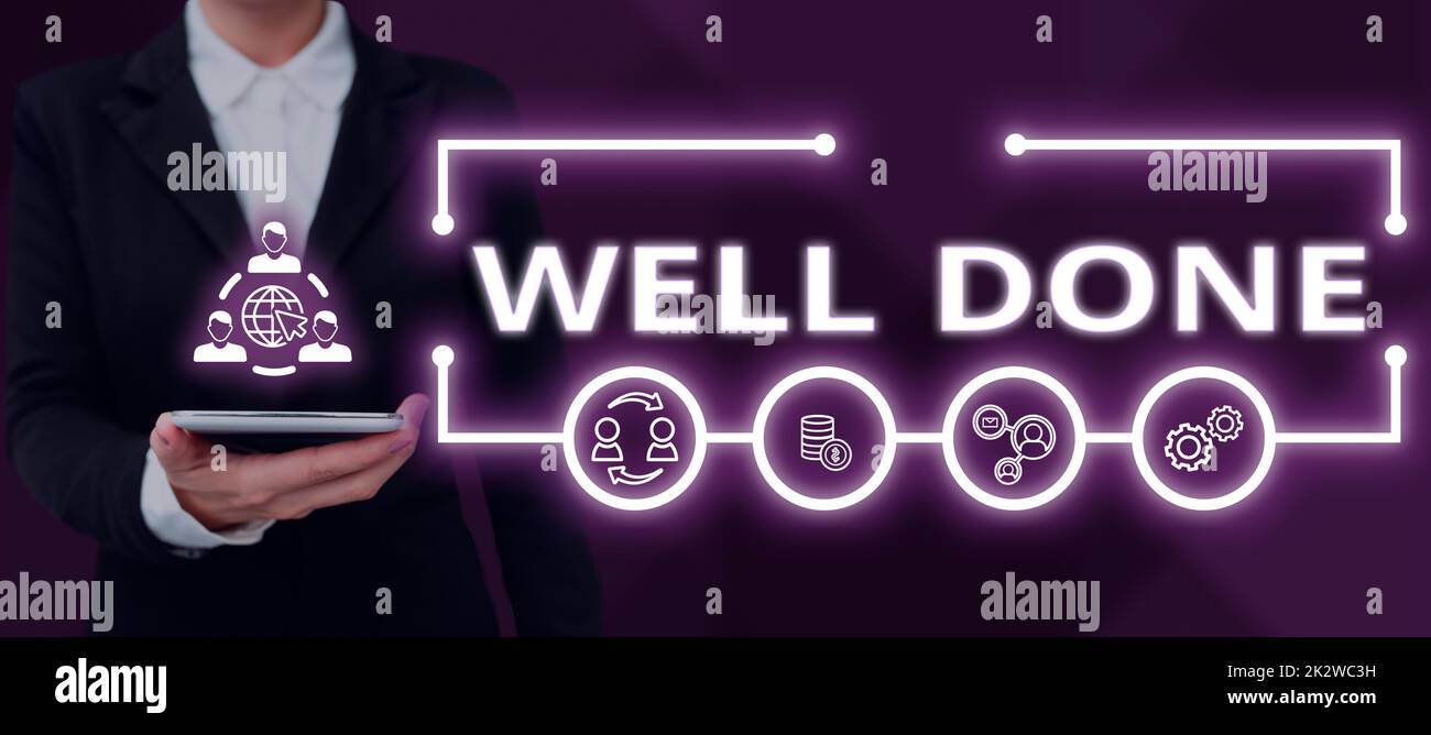 Sign displaying Well Done. Internet Concept Peform accurately and diligently with skill and efficiently Businessman in suit holding open palm symbolizing successful teamwork. Stock Photo