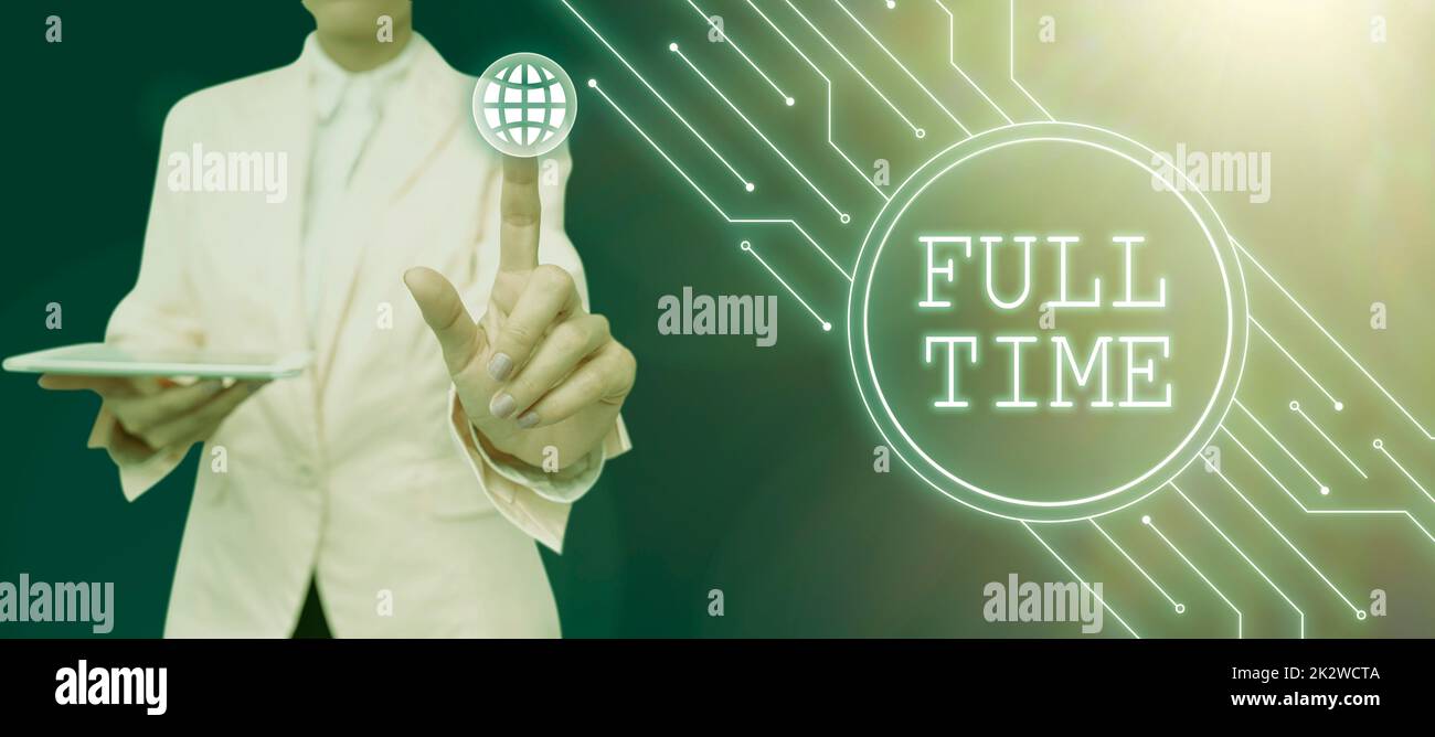 Conceptual caption Full Time. Business idea working or operating the