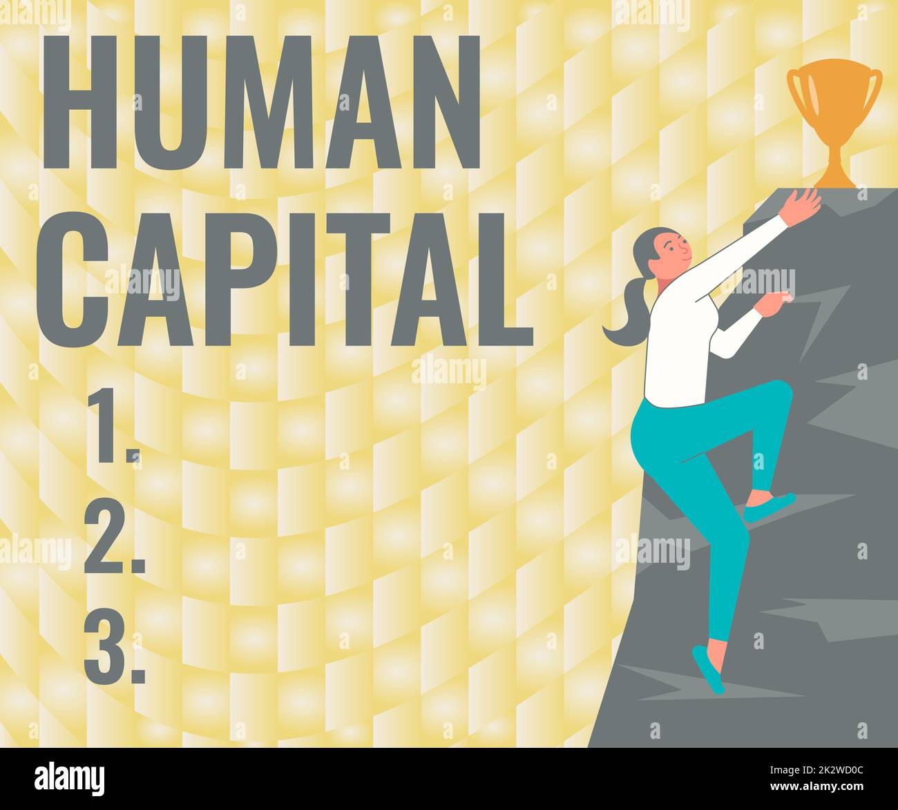 Inspiration showing sign Human Capital. Business overview Intangible Collective Resources Competence Capital Education Woman Climbing Mountain Reaching Trophy Representing Success. Stock Photo