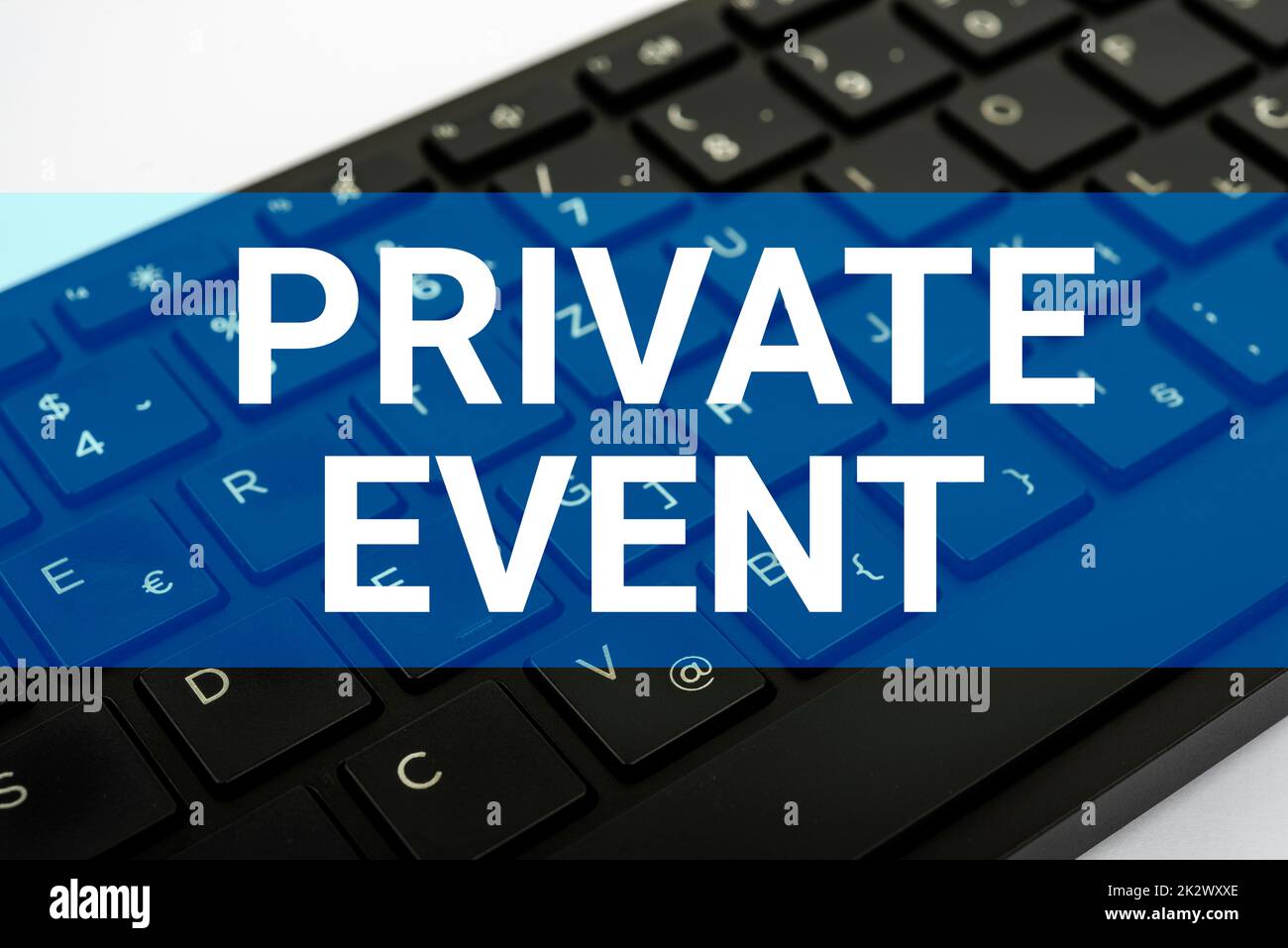 Text caption presenting Private Event. Conceptual photo Exclusive Reservations RSVP Invitational Seated Computer Keyboard And Symbol.Information Medium For Communication. Stock Photo