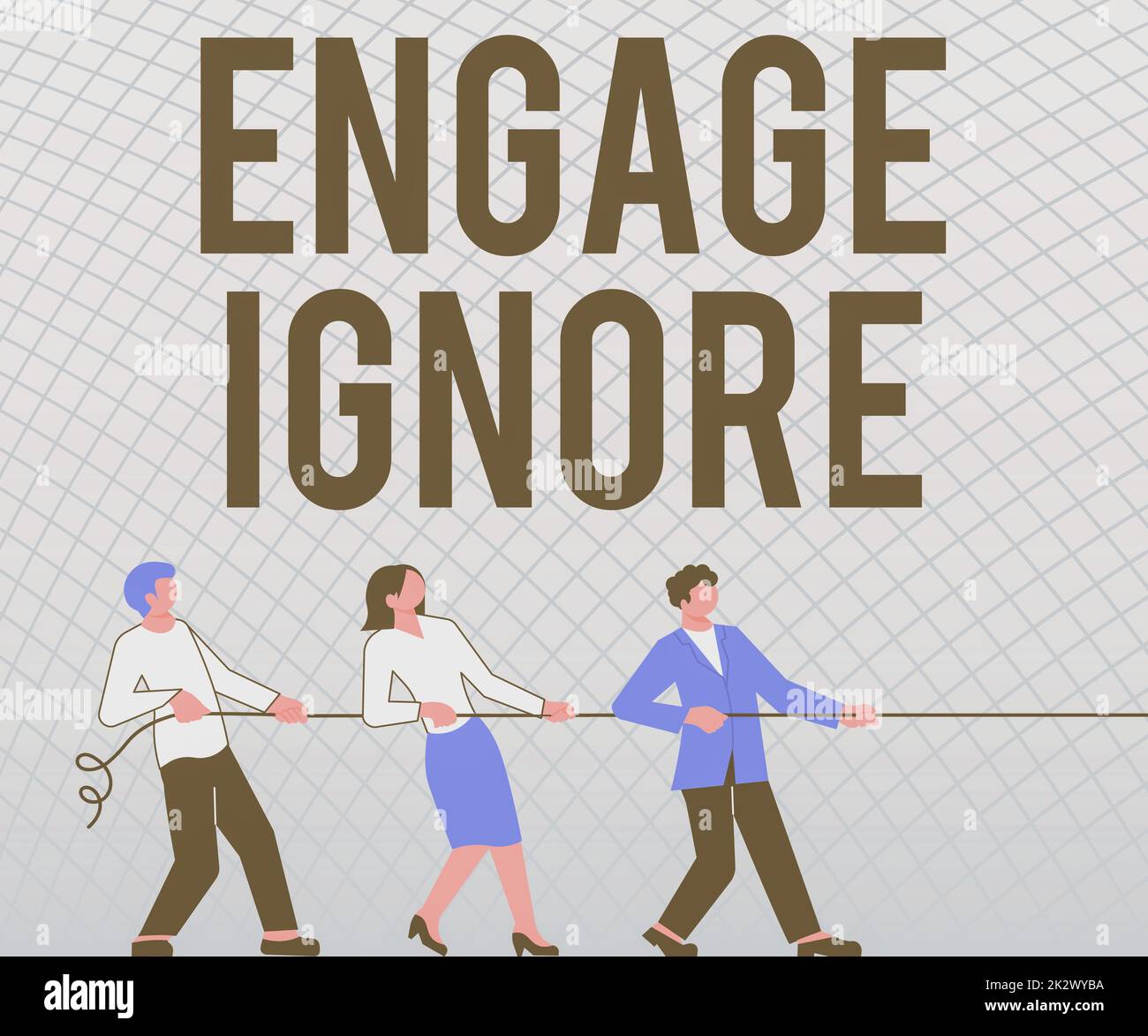 Writing displaying text Engage Ignore. Word for Silent Treatment Manipulative Punishment Sulking Shunning Three Colleagues Pulling Rope Together Presenting Teamwork Success Plans. Stock Photo