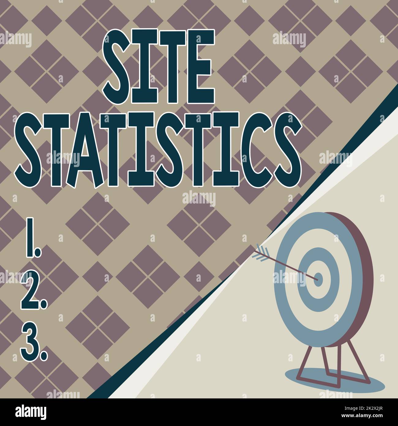 Sign displaying Site Statistics. Concept meaning measurement of behavior of visitors to certain website Target With Bullseye Representing Successfully Completed Project. Stock Photo