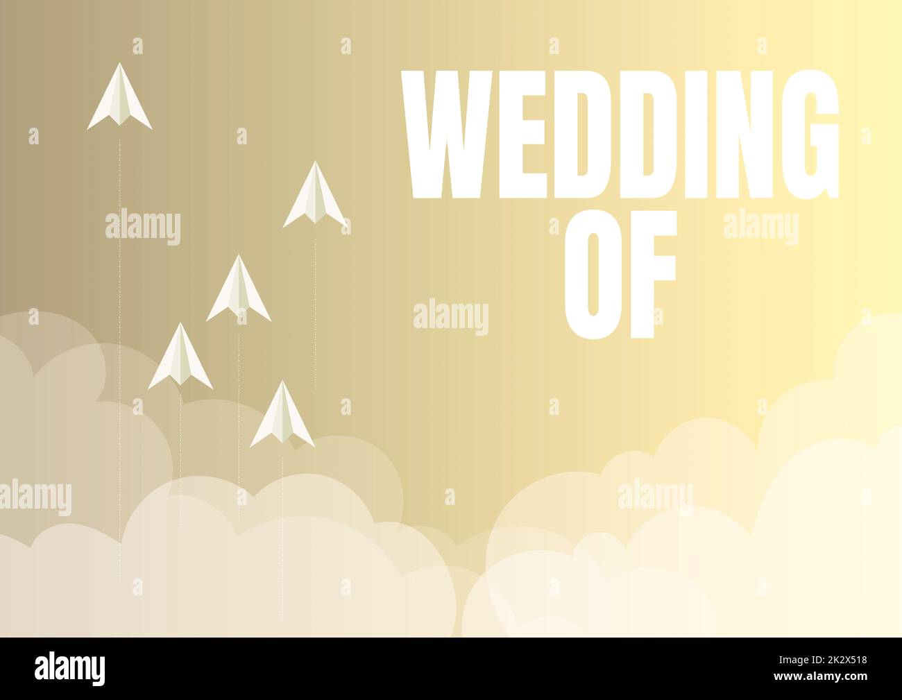 Conceptual caption Wedding Of. Business overview announcing that man and now as married couple forever Five paper airplanes flying up sky surrounded with clouds achieving goals. Stock Photo