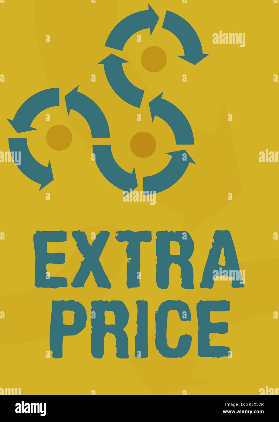 Text caption presenting Extra Price. Business concept extra price definition beyond the ordinary