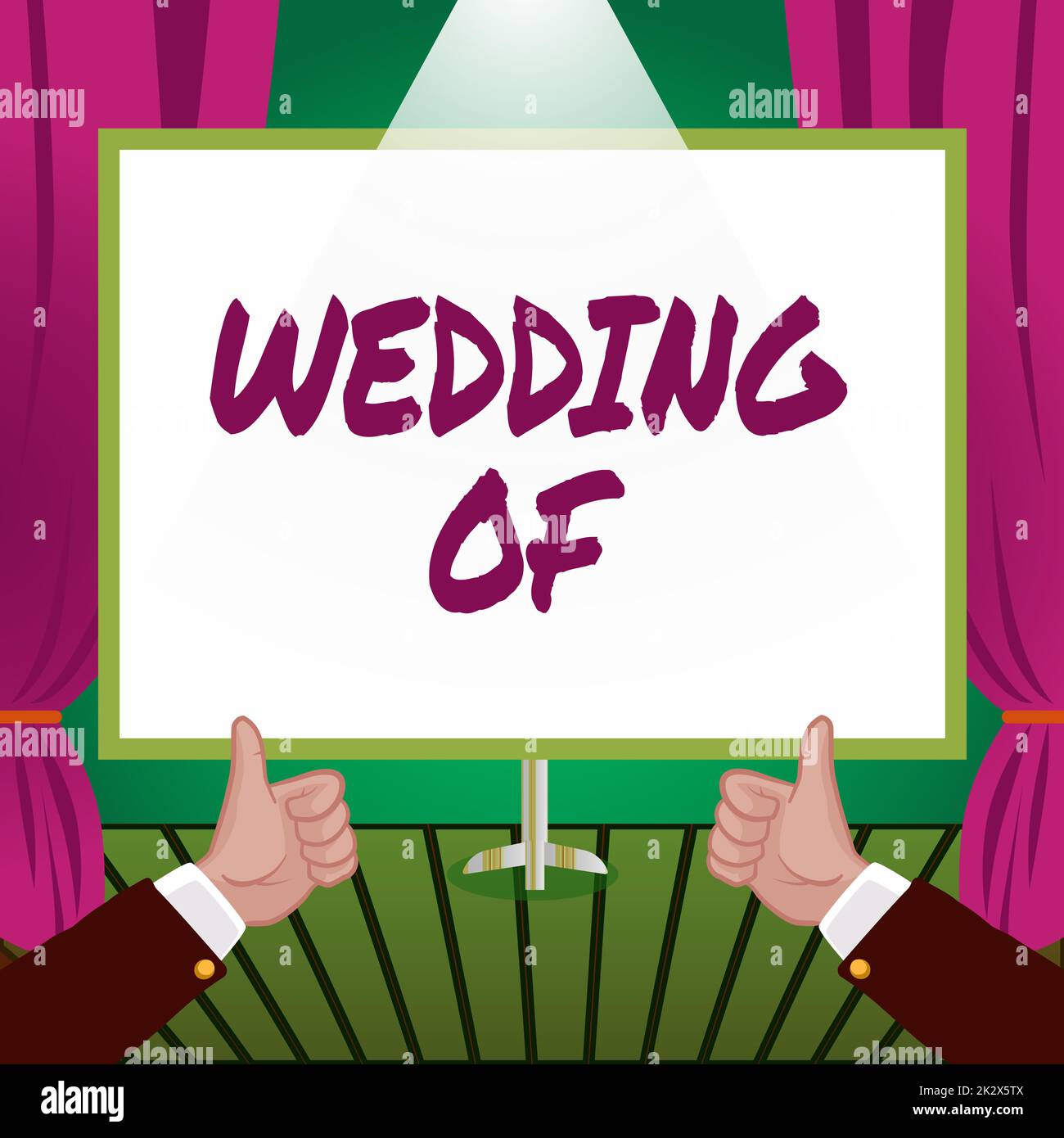 Sign displaying Wedding Of. Internet Concept announcing that man and now as married couple forever Hands Thumbs Up Showing New Ideas. Palms Carrying Note Presenting Plans Stock Photo