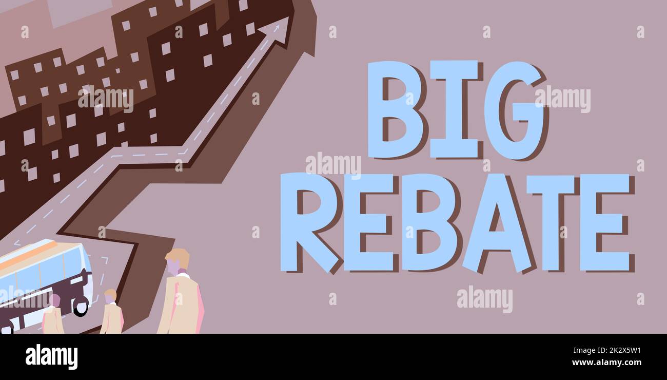 Writing displaying text Big Rebate. Conceptual photo Huge rewards that ...