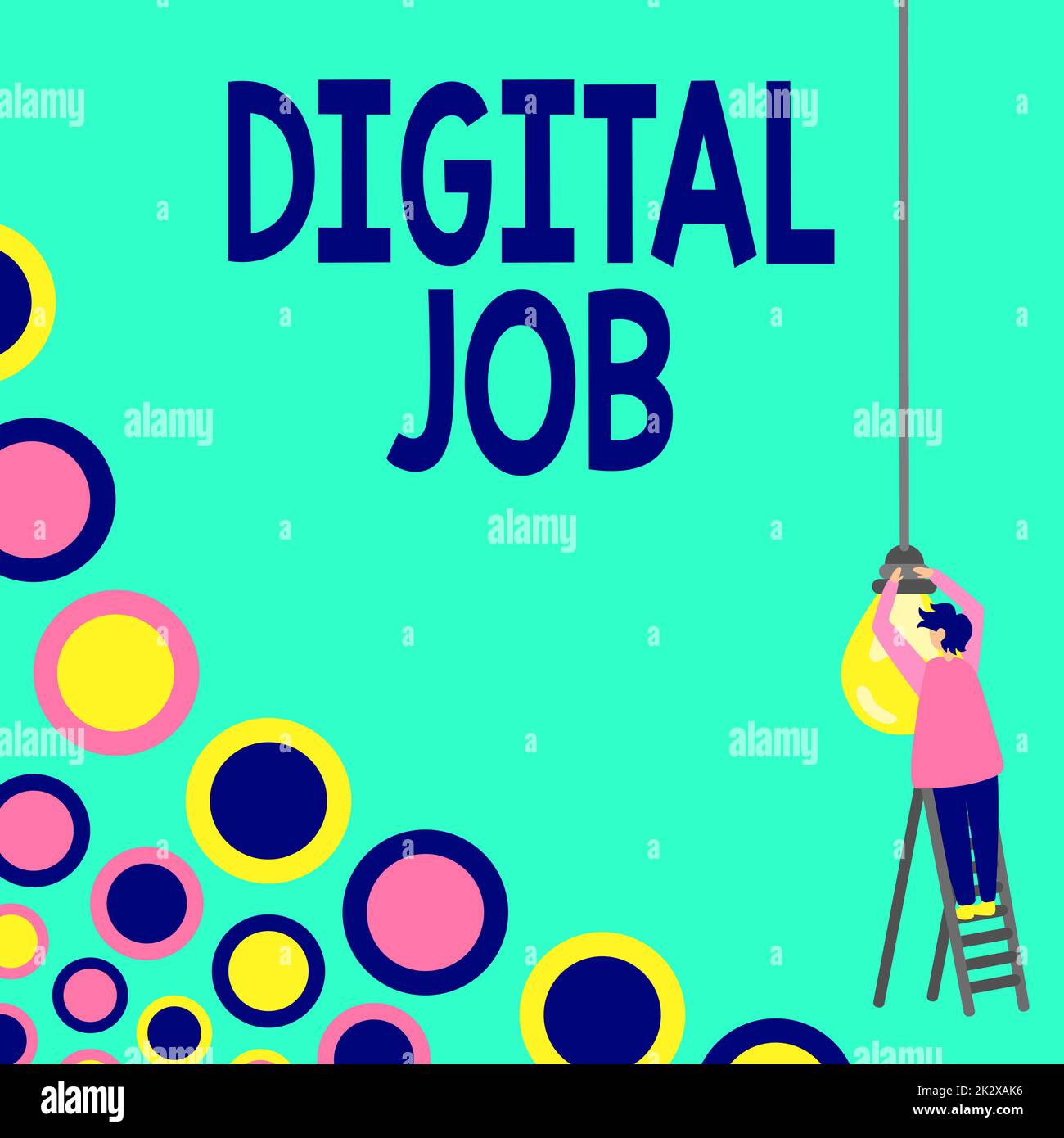 Text caption presenting Digital Job. Business idea get paid task done through internet and personal computer Businessman Standing Ladder Fixing Light Bulb Generating New Futuristic Ideas. Stock Photo