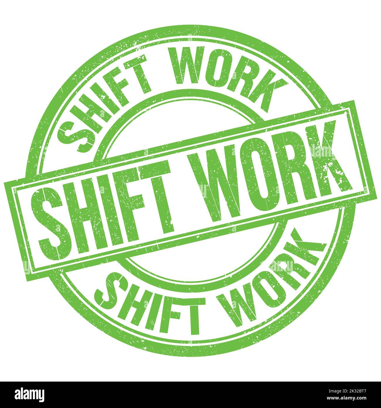 SHIFT WORK text written word on green round stamp sign Stock Photo - Alamy