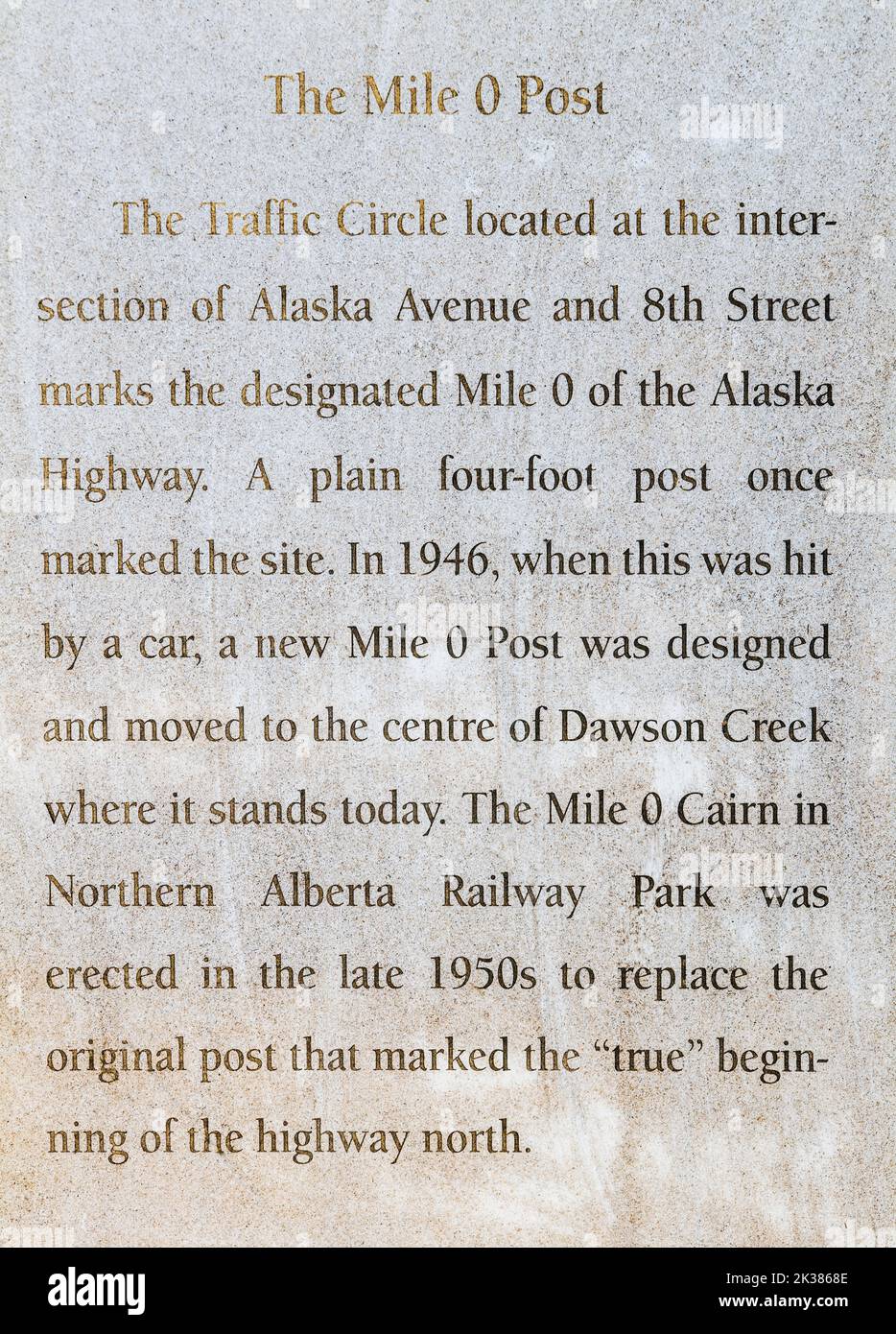 Signage for beginning of Alaska Highway; Dawson Creek; British Columbia; Canada Stock Photo