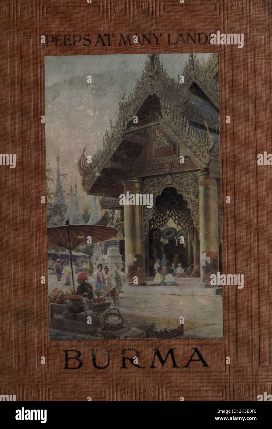 Shrine on the Platform of the Shwe Dagon ( Shwedagon ) front cover from the book ' Burma ' by Kelly, R. Talbot (Robert Talbot), 1861-1934 Publication date 1908 Publisher London : Adam and Charles Black Stock Photo