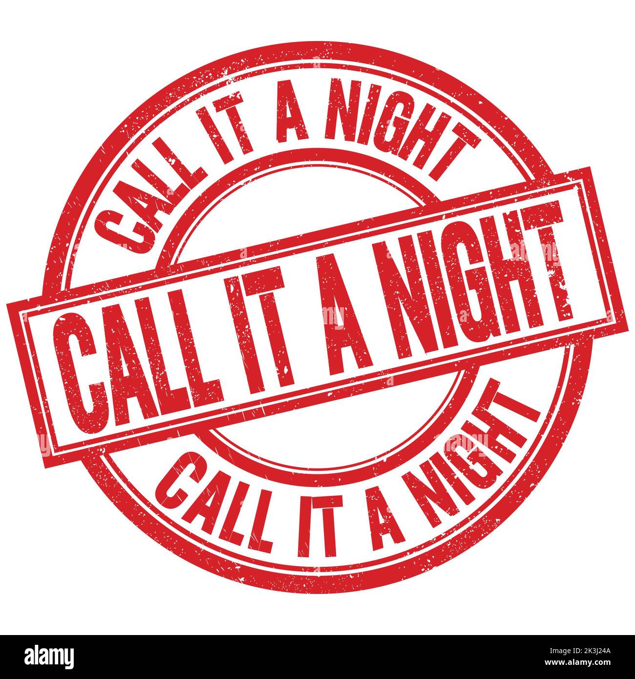 CALL IT A NIGHT text written word on red round stamp sign Stock Photo