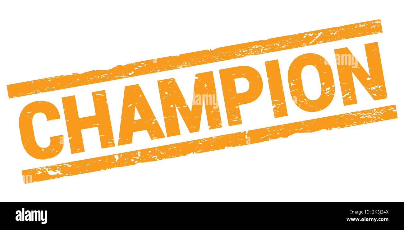 CHAMPION text written on orange rectangle stamp sign Stock Photo 