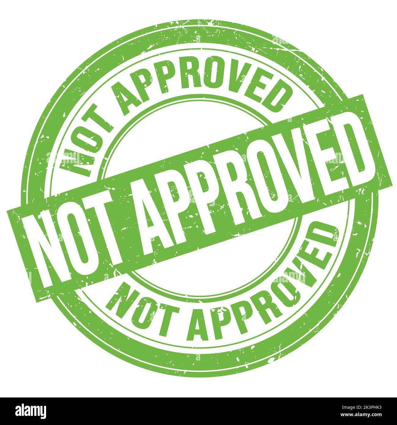 NOT APPROVED text written on green round grungy stamp sign Stock Photo