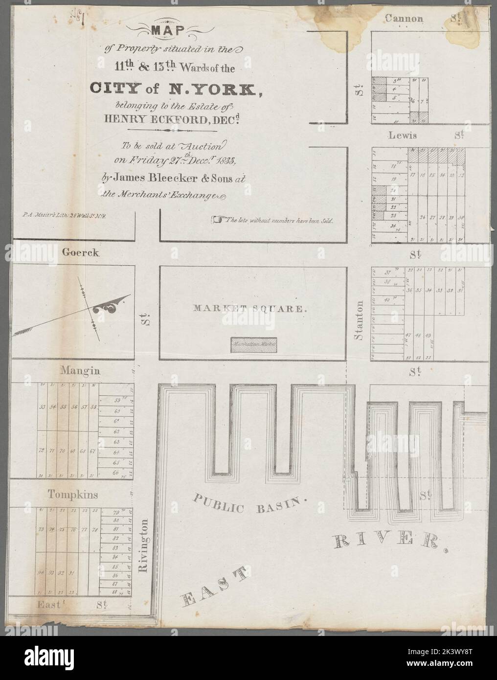 Map of property situated in the 11th & 13th Wards of the city of N. York, belonging to the estate of Henry Eckford, decd., to be sold at auction on Friday, 27th Decer., 1833, by James Bleecker & sons at the Merchants' Exchange Cartographic. Cadastral maps, Maps. 1833. Lionel Pincus and Princess Firyal Map Division. United States , New York (State) , New York, Landowners , New York (State) , New York, Real property , New York (State) , New York, Real propery auctions , New York (State) , New York, Manhattan (New York, N.Y.), Lower East Side (New York, N.Y.) Stock Photo