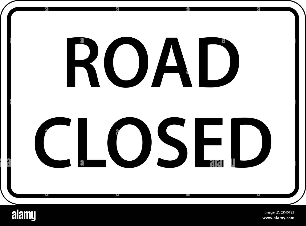 Road Closed Sign On White Background Stock Vector Image & Art Alamy