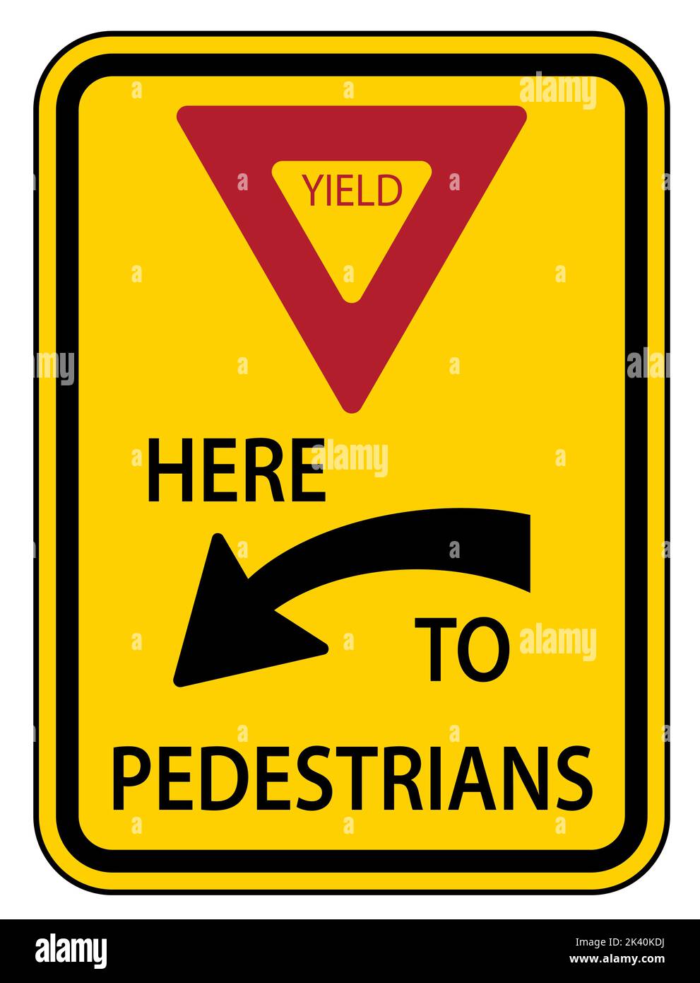 Traffic Road Sign Yield Here To Pedestrians Alternative Warning Stock Vector