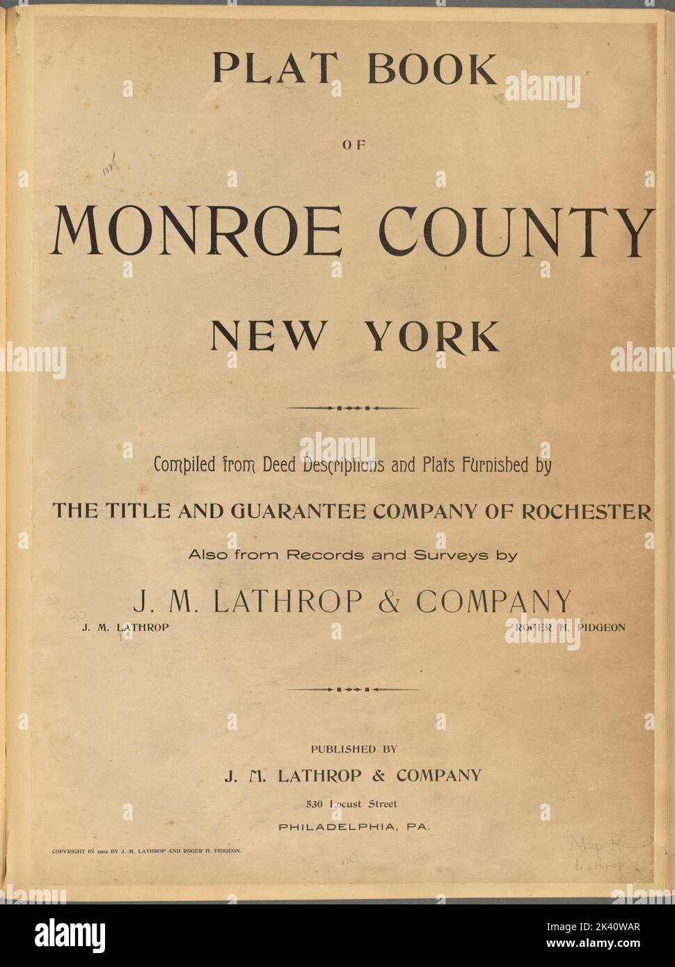 Plat Book of Monroe County New York. Compiled from deed description and