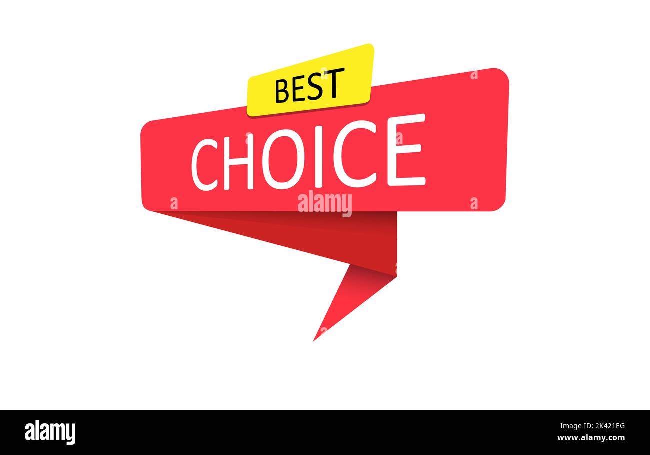 Best Choice. A red banner, pointer, sticker, label or speech bubble for apps, websites and creative ideas. Vector design Stock Vector