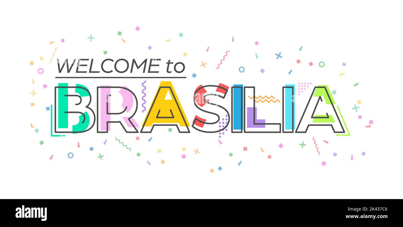 Welcome to Brasilia. Vector lettering for greetings, postcards, posters, posters and banners. Flat design Stock Vector