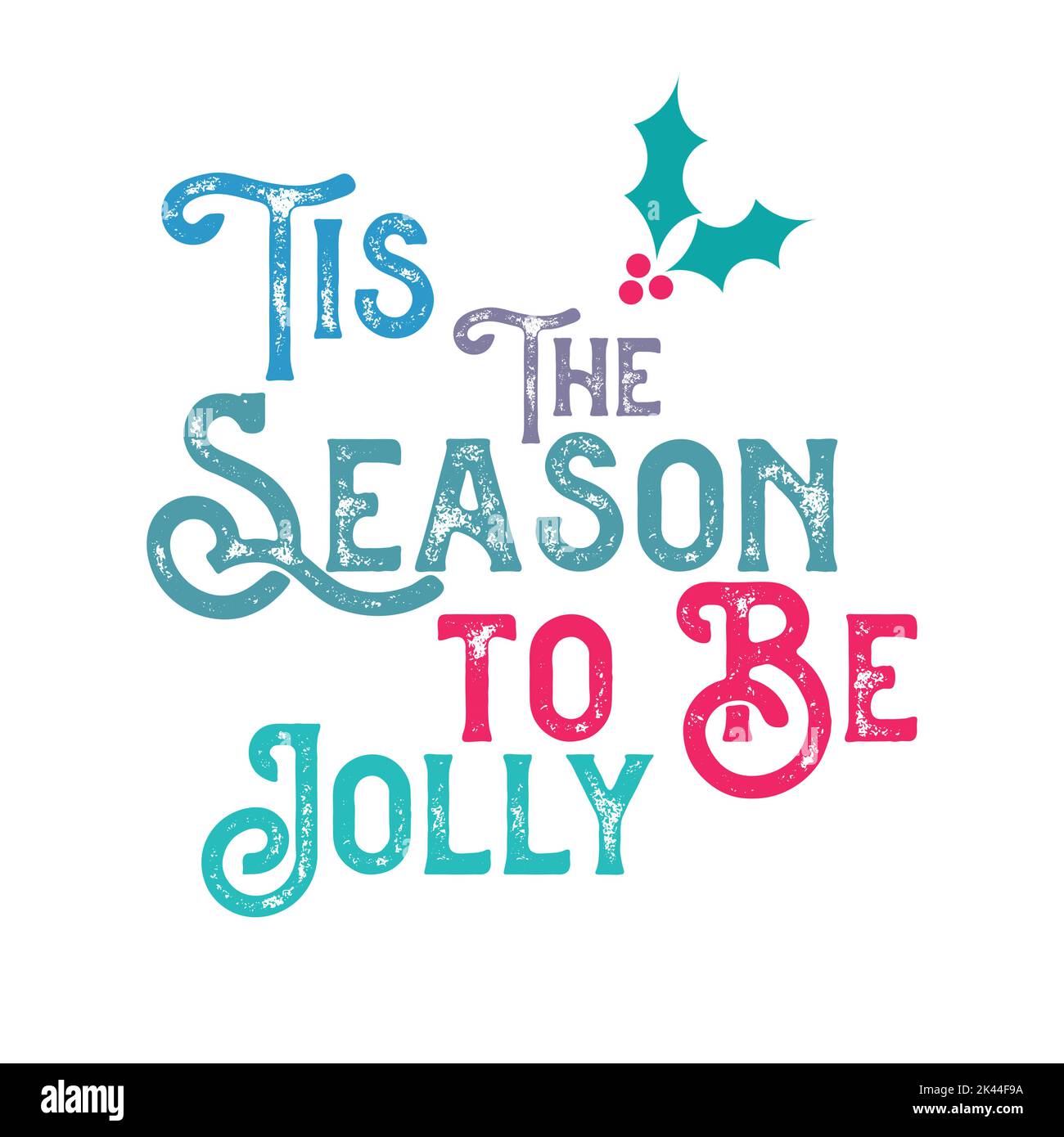 Christmas typographic design 'Tis the Season to be Jolly message - Vector Illustration Stock Vector