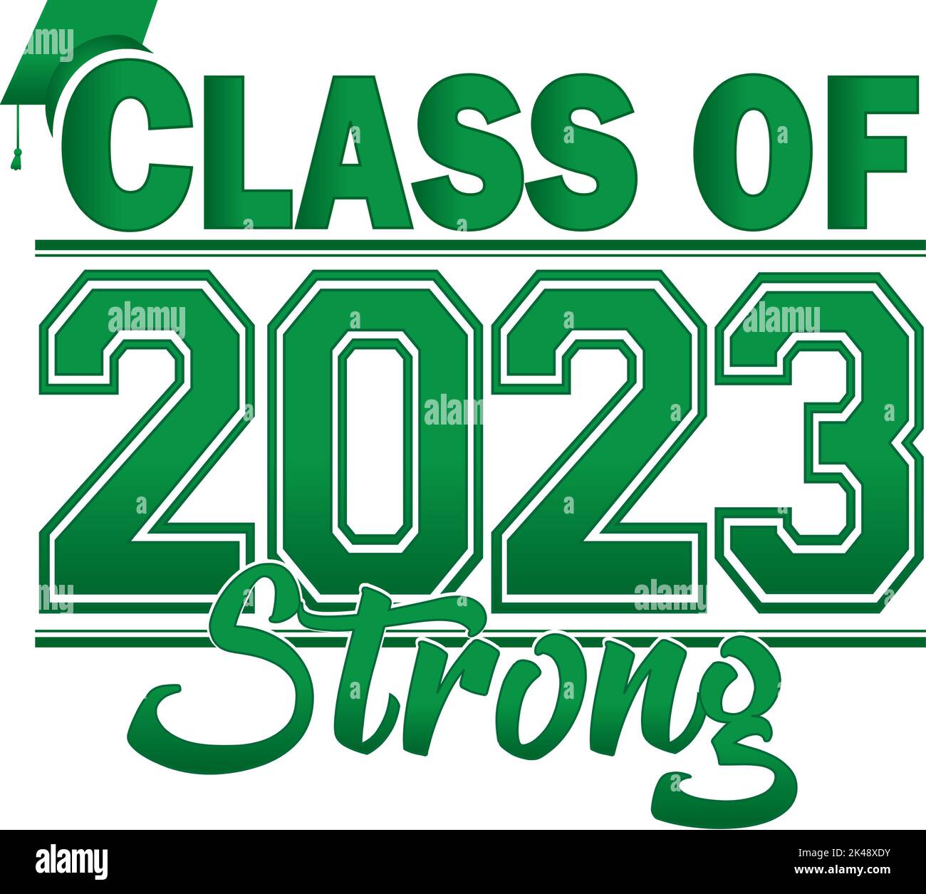 green-class-of-2023-strong-graphic-stock-vector-image-art-alamy