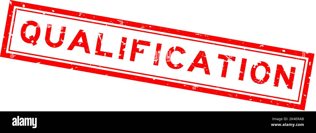 Grunge red qualification word square rubber seal stamp on white