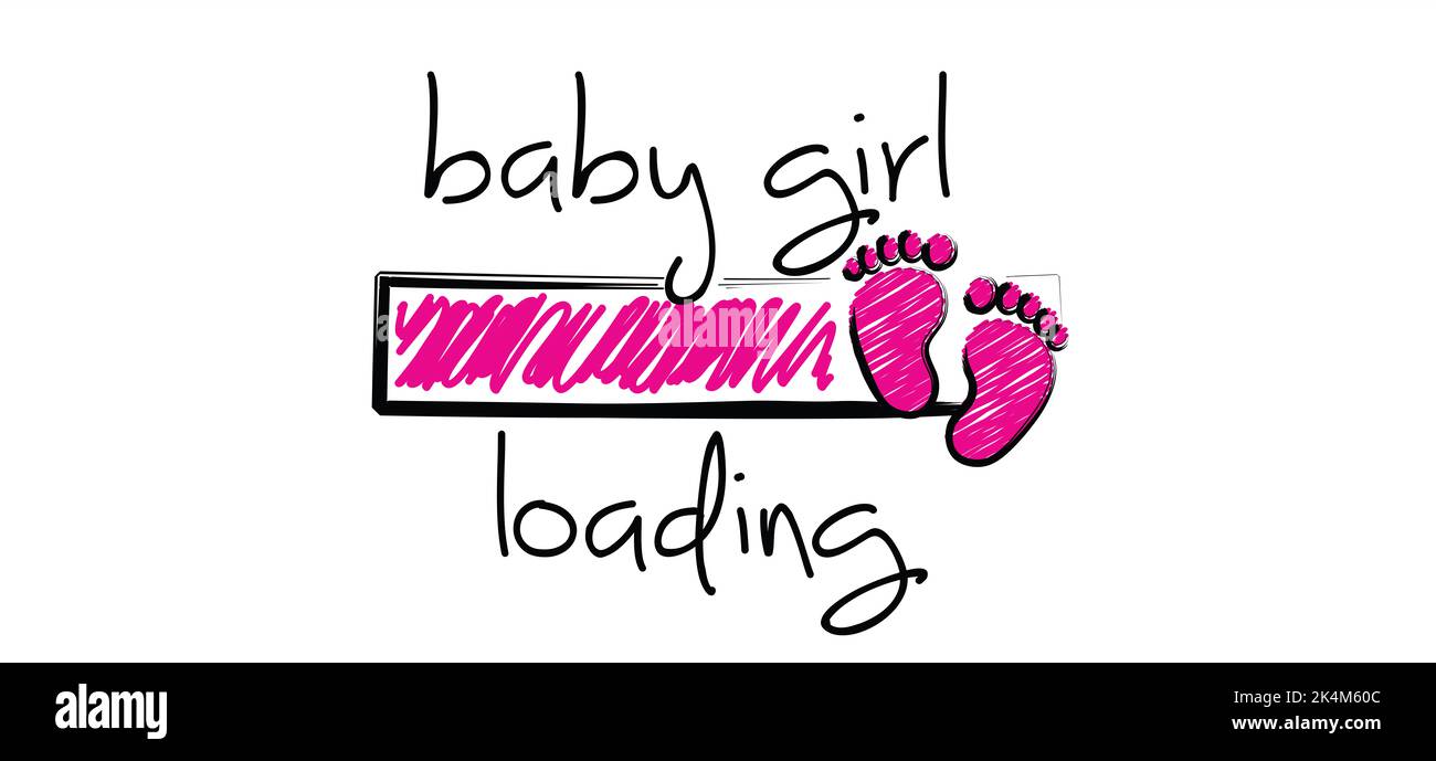 Slogan baby girl is loading with download bar, please wait. New born coming soon, happy family for papa and mama. Cartoon vector infant quotes sign Mo Stock Photo