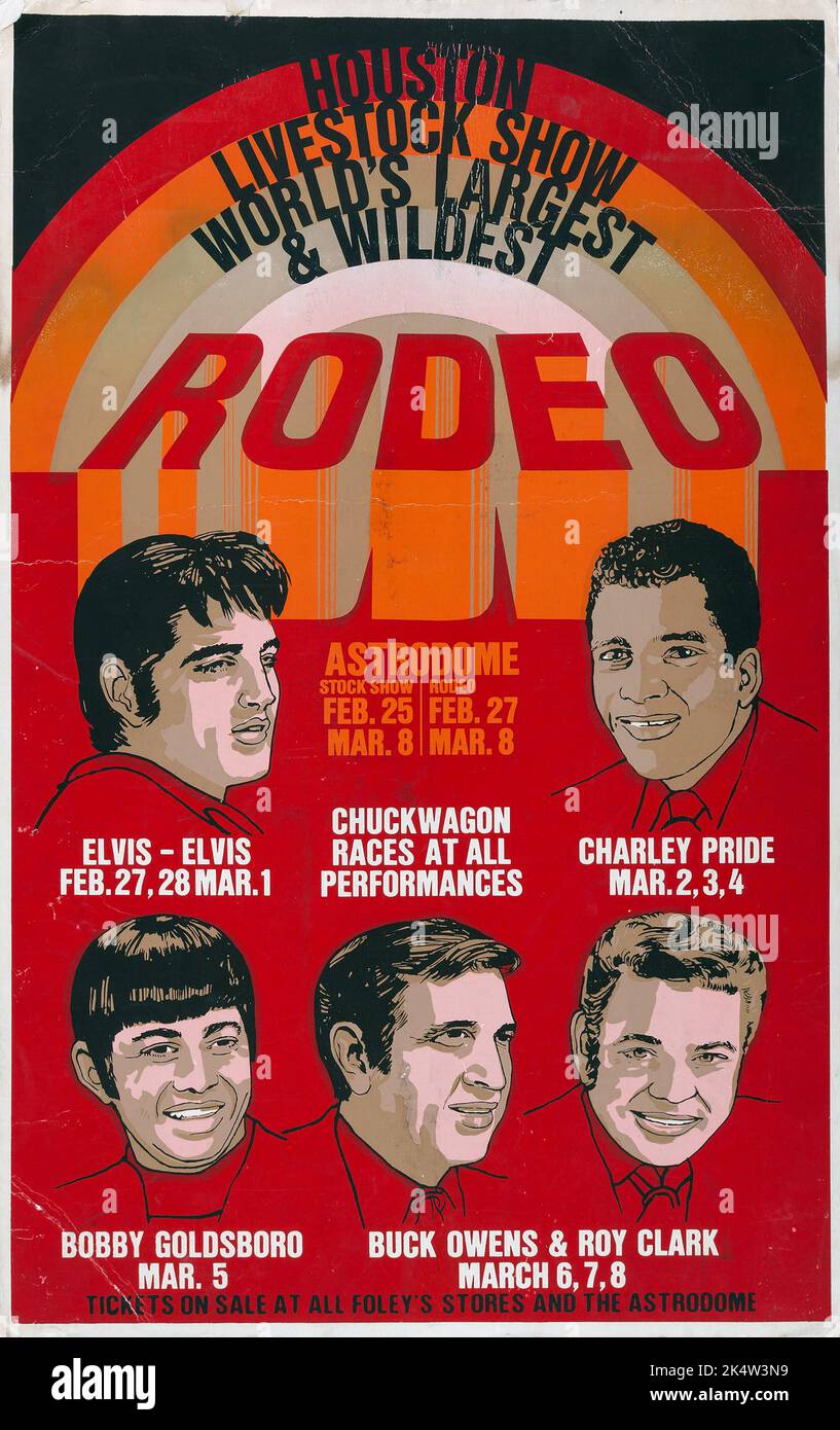 Elvis Presley Houston Livestock Show Rodeo Astrodome - concert poster 1970. Also appearing: Charley Pride, Bobby Goldsboro, Buck Owens & Roy Clark. Stock Photo