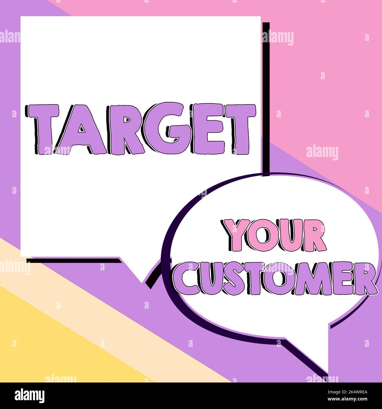 Text caption presenting Target Your Customer. Business approach attract