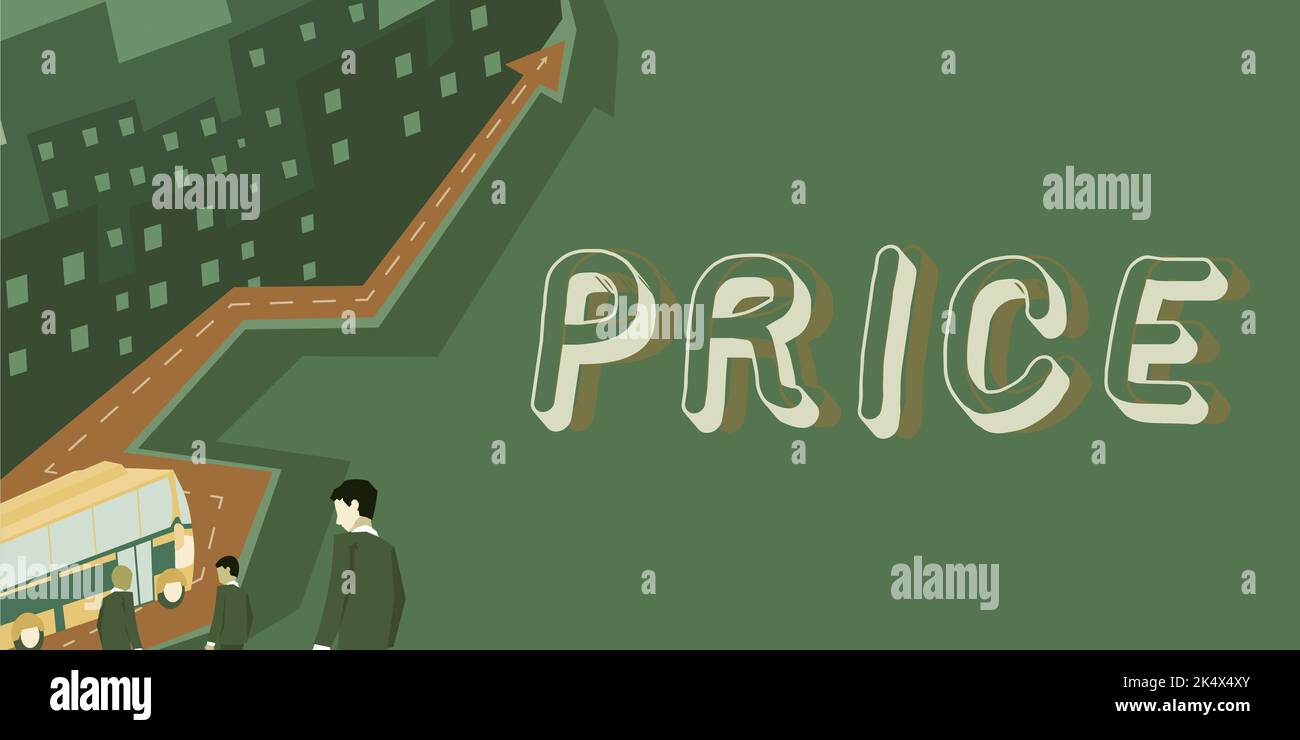 Text showing inspiration Price. Internet Concept sum of values that ...