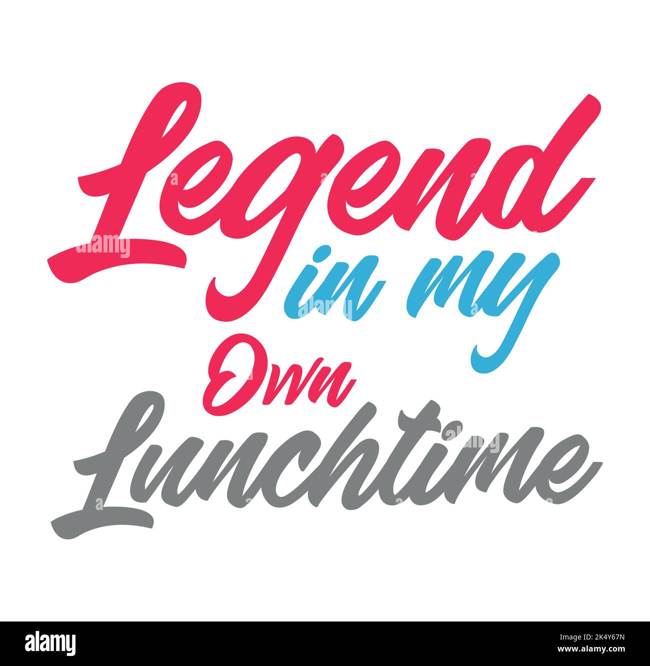 Legend in my own lunchtime vector illustration Stock Vector Image & Art ...