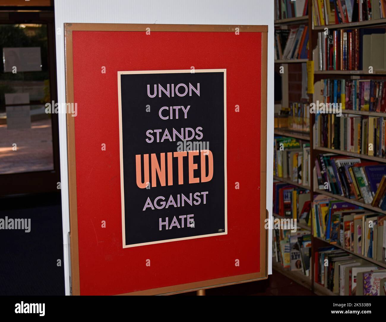 Union City stands against Hate sign in the Union City, California Public Library Stock Photo