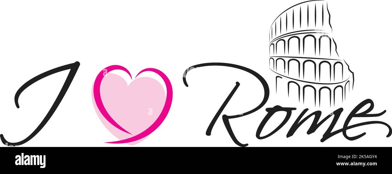 I Love Rome. Vector illustration with the symbol of Rome. Stock Vector