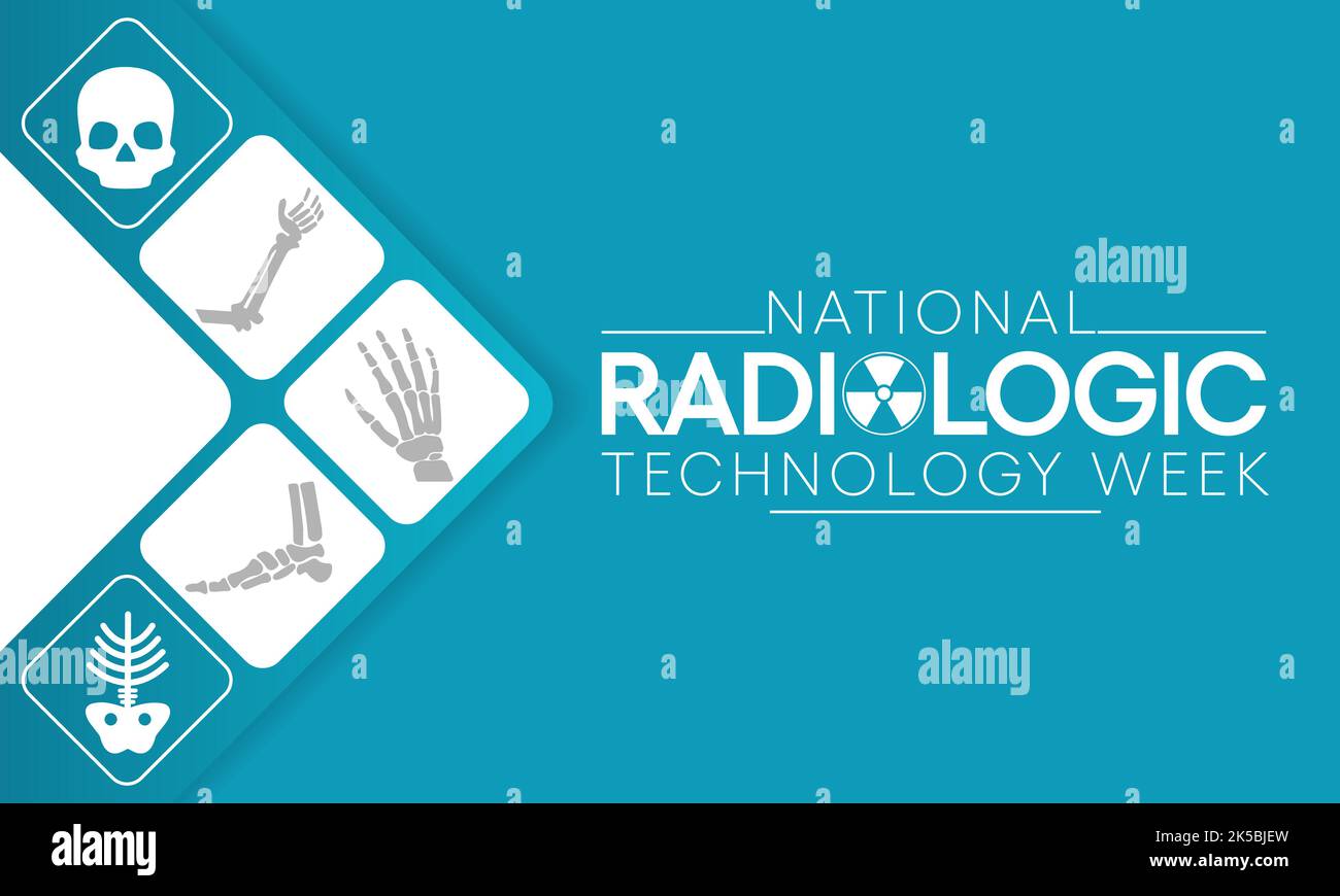 Radiologic Technology week (NRTW) is observed each year in November